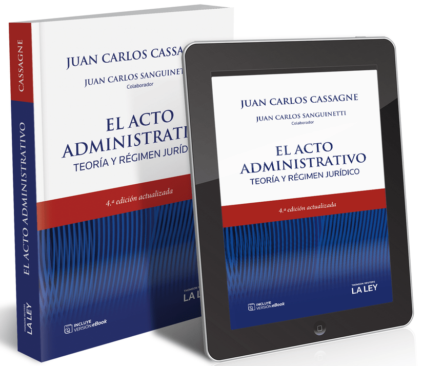  EL ACTO ADMINISTRATIVO. TEORÍA Y RÉGIMEN JURÍDICO​